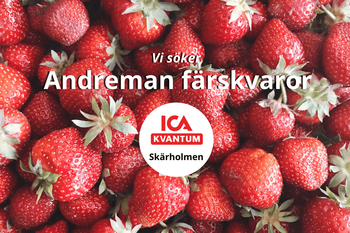 Nu söker ICA Kvantum Skärholmen en andreman till färskvaruavdelningen med jouransvar!