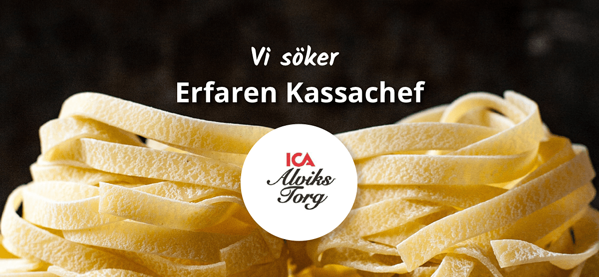 Kassachef till ICA Supermarket Alvikstorg