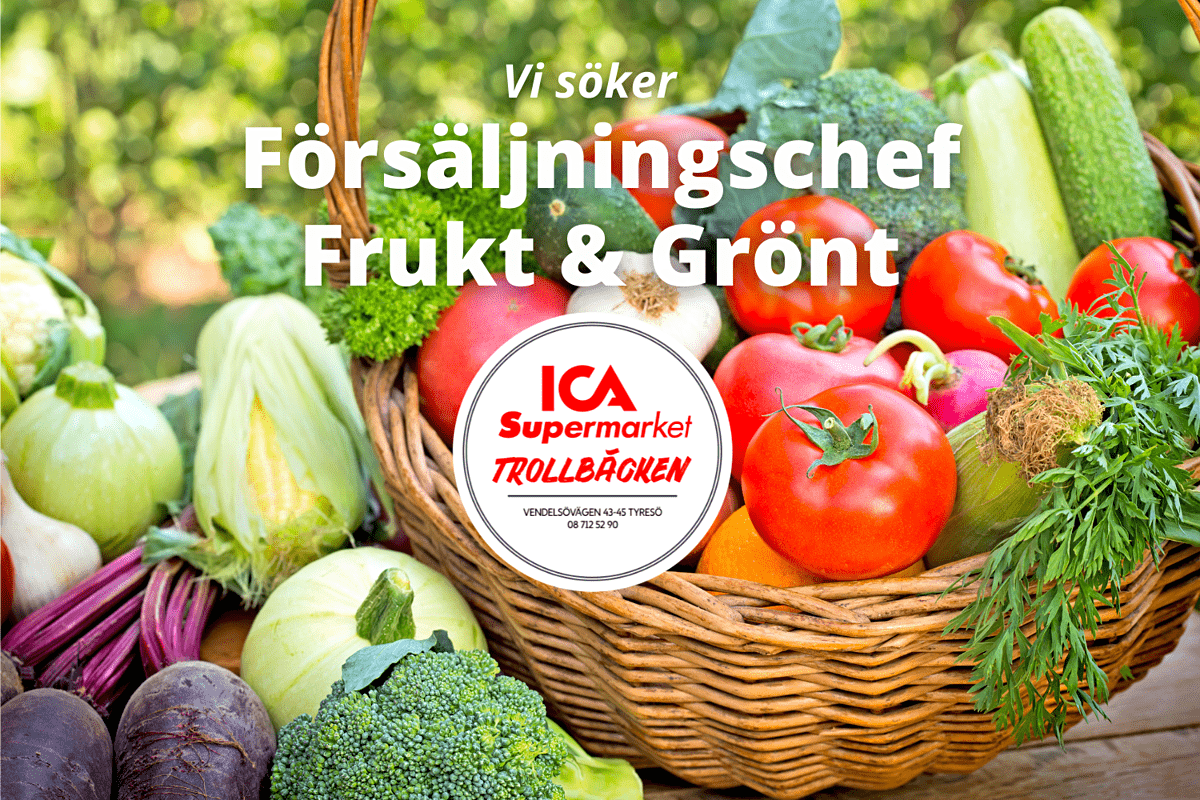 ICA Supermarket Trollbäcken söker Försäljningschef Frukt & Grönt