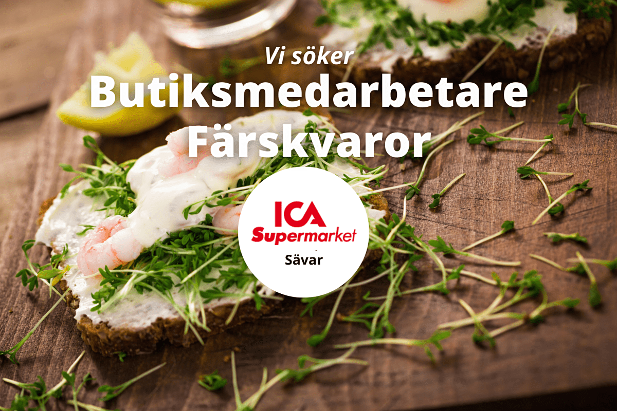 Butiksmedarbetare Färskvaror till ICA Supermarket Sävar
