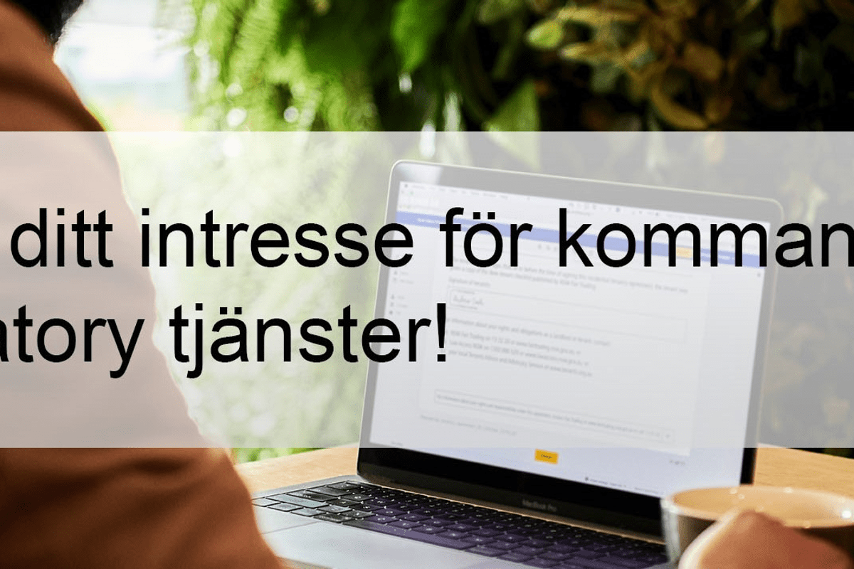 Anmäl ditt intresse för kommande Regulatory tjänster!