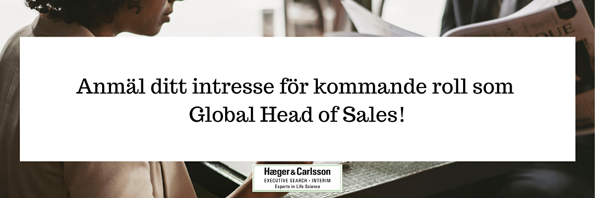 Anmäl ditt intresse för kommande roll som Global Head of Sales!