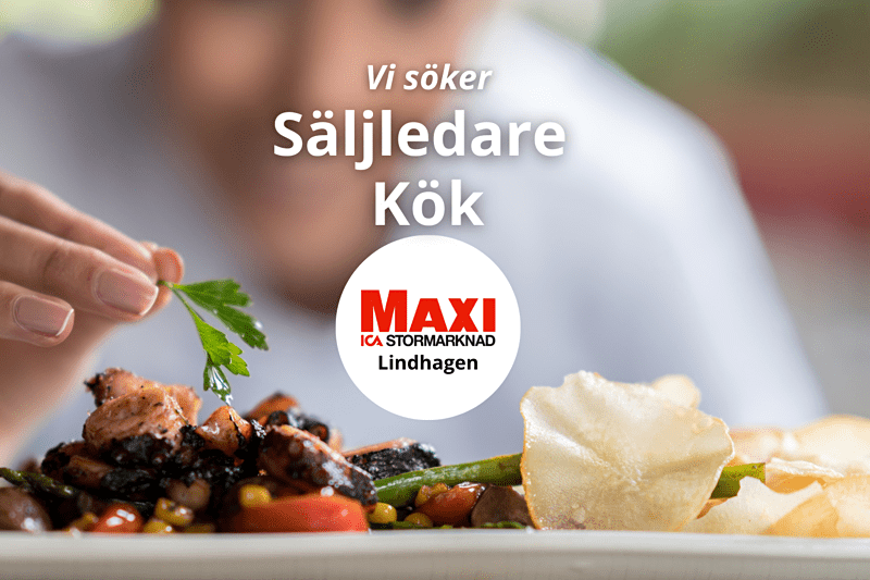 Ica Maxi Lindhagen söker en Säljledare kök ! image
